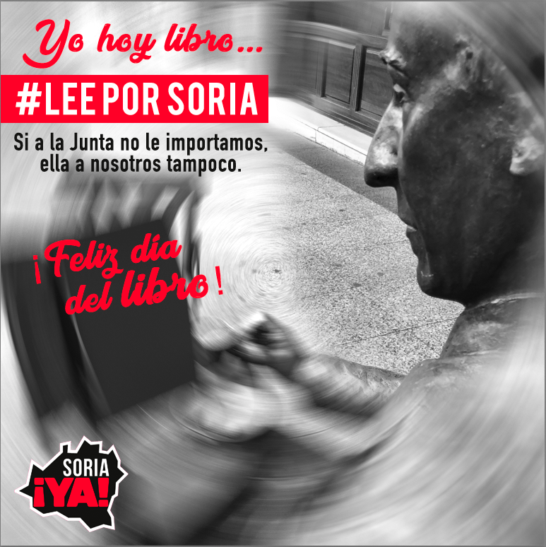 SORIA ¡YA! ANIMA A LEER POR SORIA EL 23A COMO ACTO DE REBELDÍA ANTE LA JUNTA DE CASTILLA Y LEÓN