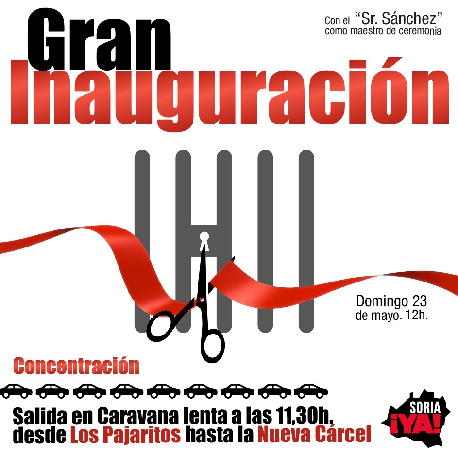 SORIA ¡YA! “INAUGURARÁ” LA NUEVA CÁRCEL DE SORIA CON UN ACTO SIMBÓLICO Y REIVINDICATIVO