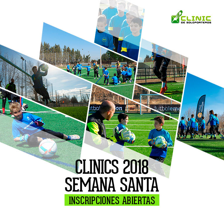 INSCRIPCIONES ABIERTAS AL CLÍNIC SOLOPORTEROS SEMANA SANTA 2018
