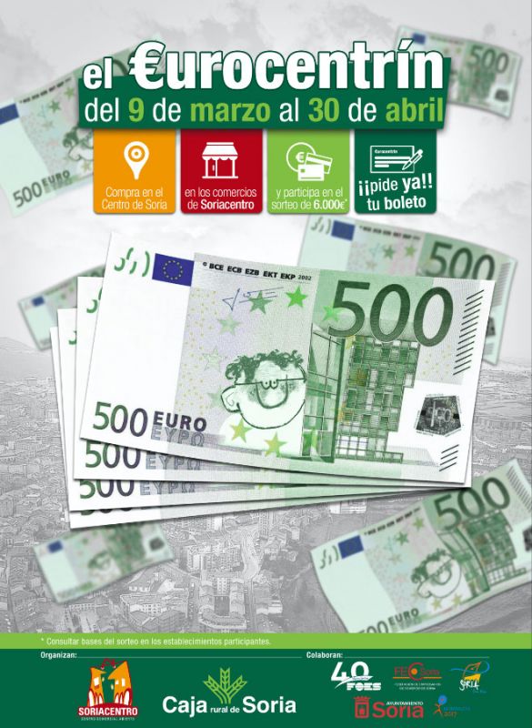 GANA 6.000 EUROS SOLO POR COMPRAR EN SORIACENTRO SORTEO DEL EUROCENTRÍN