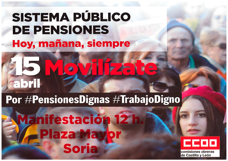 Manifestación por las pensiones dignas y los empleos dignos el 15 de abril a las 12:00 horas en la Plaza Mayor.