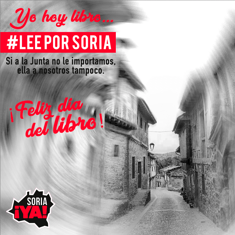 SORIA ¡YA! ANIMA A LEER POR SORIA EL 23A COMO ACTO DE REBELDÍA ANTE LA JUNTA DE CASTILLA Y LEÓN