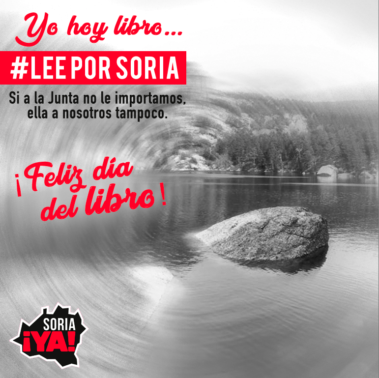 SORIA ¡YA! ANIMA A LEER POR SORIA EL 23A COMO ACTO DE REBELDÍA ANTE LA JUNTA DE CASTILLA Y LEÓN