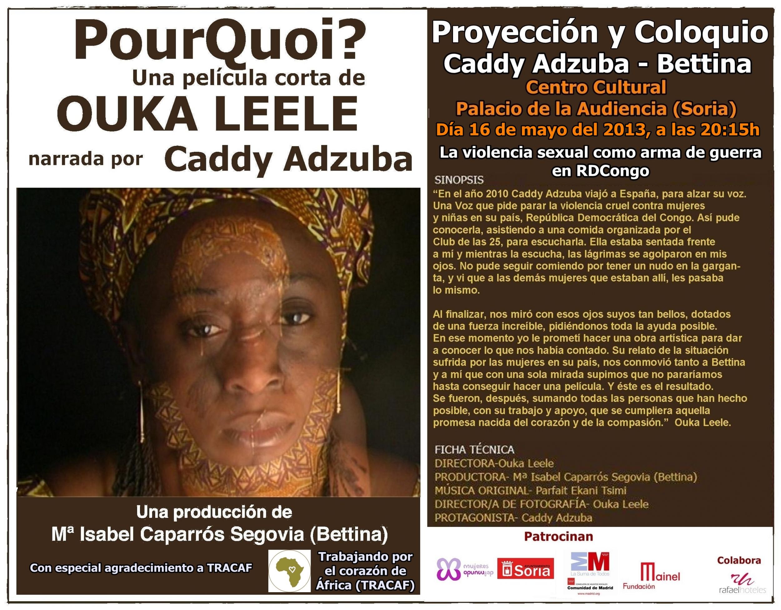 CADDY ADZUBA VIAJA A ESPAÑA EN EL MES DE MAYO PARA IMPARTIR VARIAS CONFERENCIAS EN NUESTRO PAÍS, ENTRE ELLAS EN LA CIUDAD DE SORIA INVITADA POR LA ONG MUJERES DEL MUNDO.